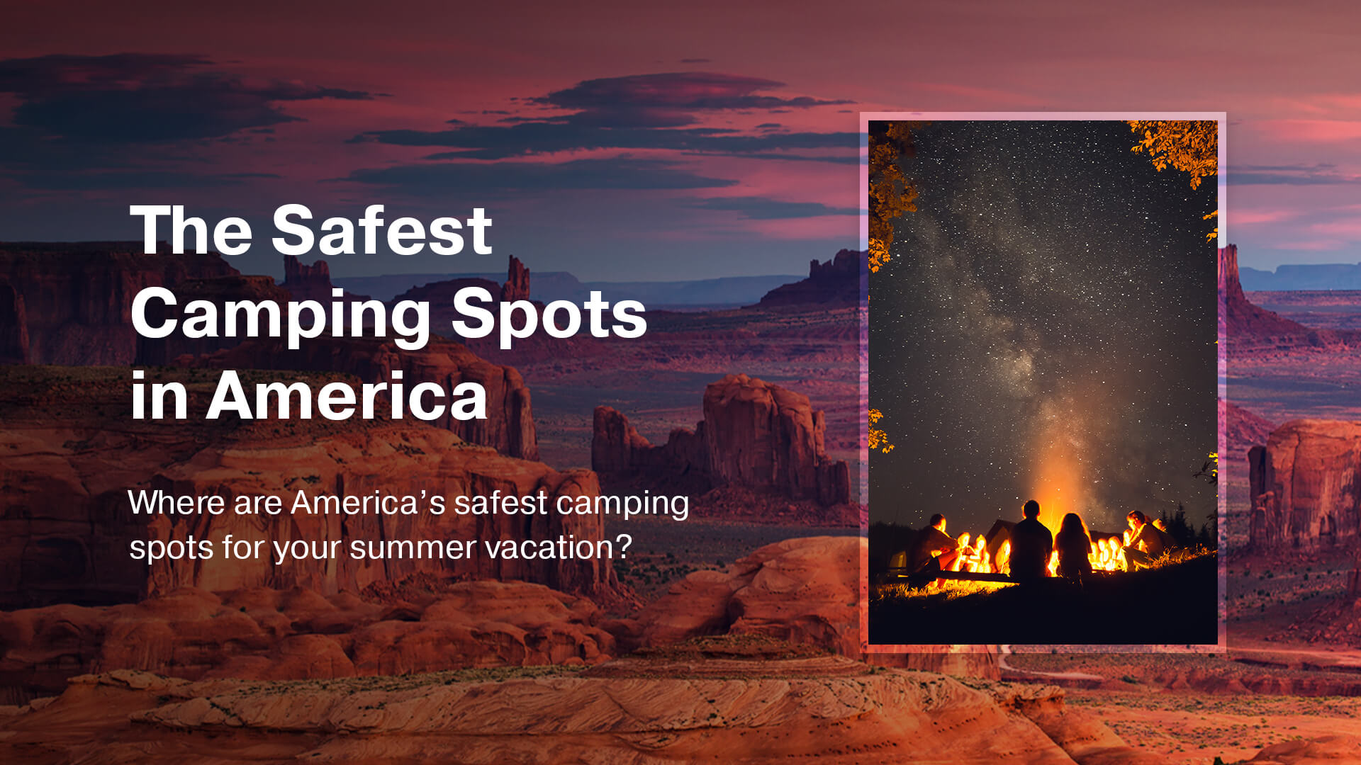 the-safest-camping-spots-in-america-the-family-vacation-guide